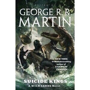 Suicide Kings (Wild Cards) - Hardcover By George RR Martin